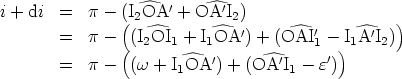                      '      '
i + di =   p - ((I2OA  + OA  I2)                  )
       =   p - ((I2OI1 + I1OA') + (OAI'1 -)I1A'I2)
       =   p -  (w + I OA') + (OA'I  -  e')
                      1             1  